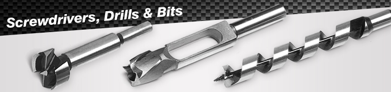 Screwdrivers,Forstner Bits, Drills, Hole Saws etc Screwdrivers,Forstner Bits, Drills, Hole Saws etc